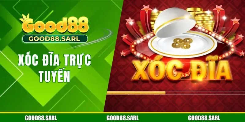 xóc đĩa trực tuyến